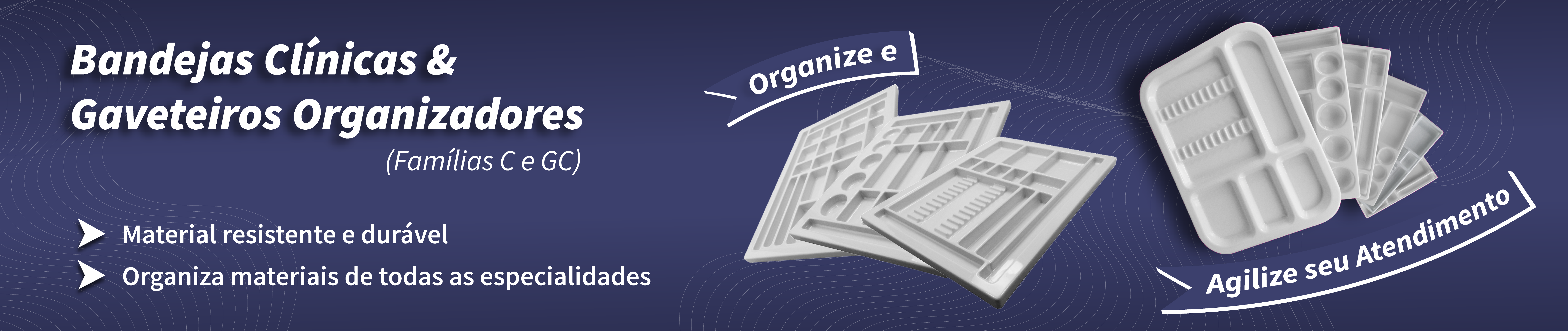 Bandejas Clinicas & Gaveteiros organizadores [ativo]